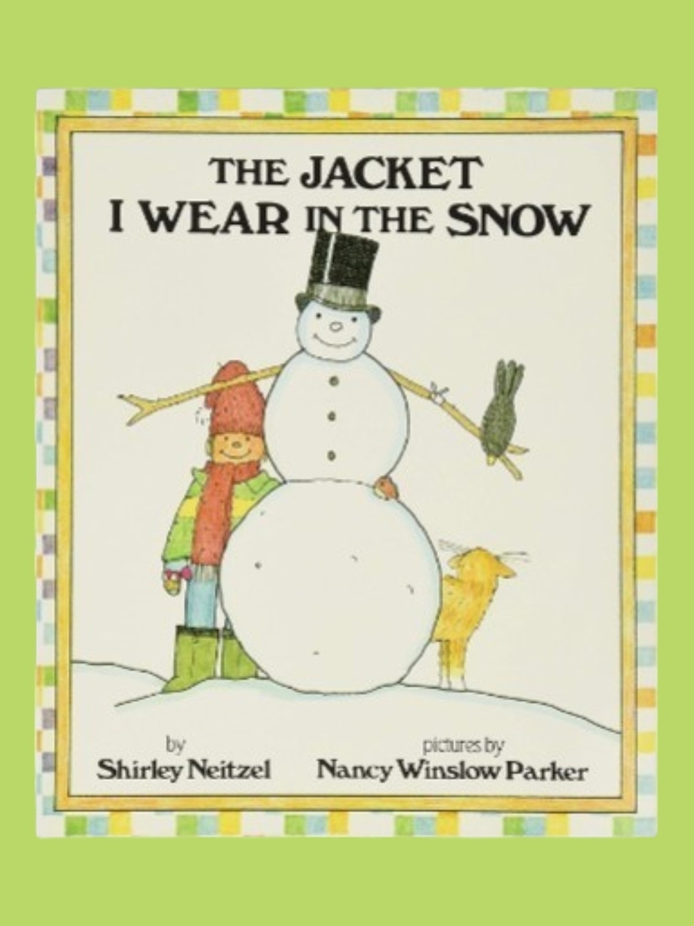 The Jacket I Wear in the Snow - Children's Picture Book